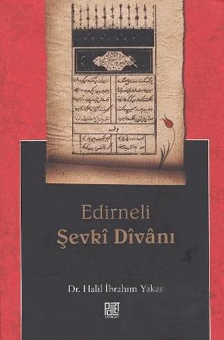 Edirneli Şevki Divanı
