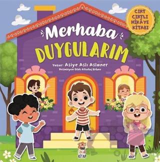 Merhaba Duygularım - Cırt Cırtlı Hikaye Kitabı
