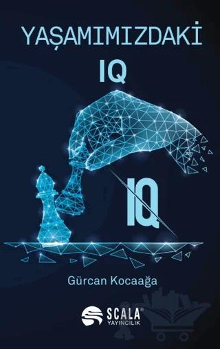 Yaşamımızdaki IQ