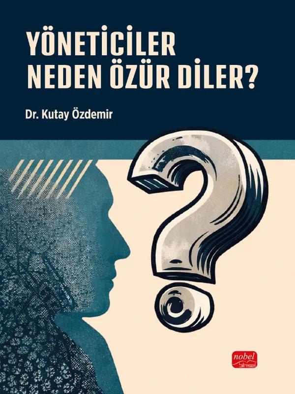 Yöneticiler Neden Özür Diler?