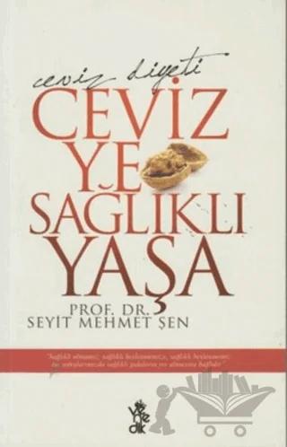 Ceviz Ye Sağlıklı Yaşa
