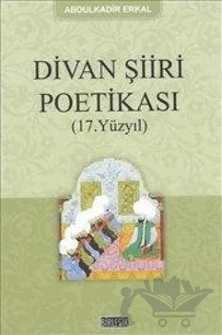 Divan Şiiri Poetikası (17. Yüzyıl)