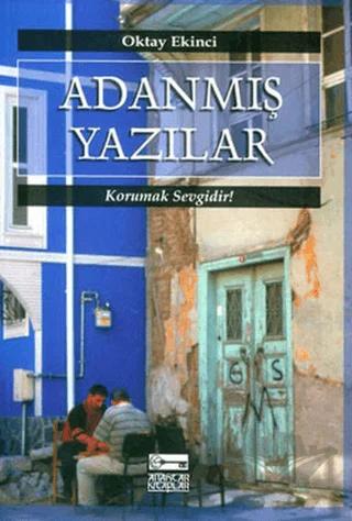 Adanmış Yazılar Korumak Sevgidir!