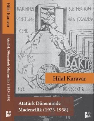 Atatürk Döneminde Madencilik (1923-1938)