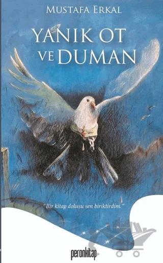 Yanık Ot ve Duman