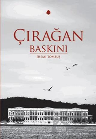 Çırağan Baskını
