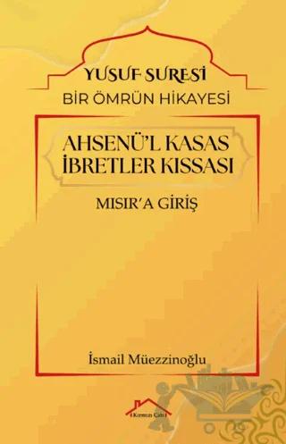 Ahsenü’l Kasas İbretler Kıssası