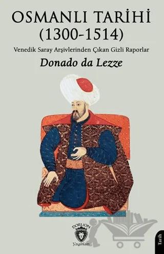 Osmanlı Tarihi (1300 - 1514)