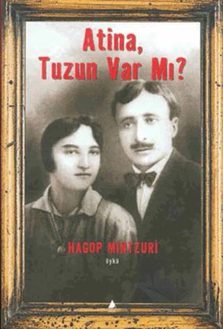 Atina, Tuzun Var mı?