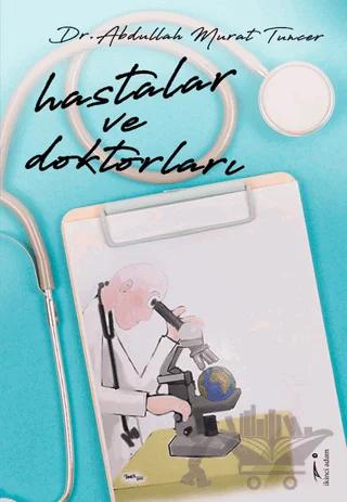 Hastalar ve Doktorları