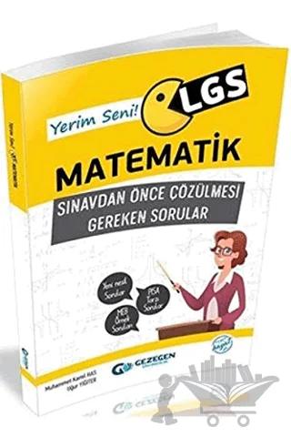 LGS Yerim Seni Matematik Sınavdan Önce Çözülmesi Gereken Sorular