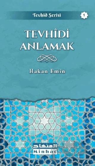 Tevhîdi Anlamak