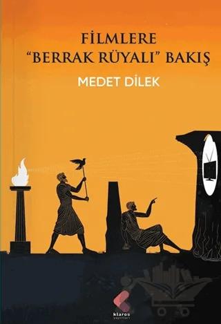 Filmlere Berrak Rüyalı Bakış