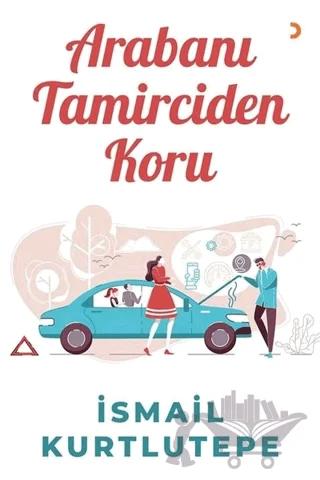 Arabanı Tamirciden Koru