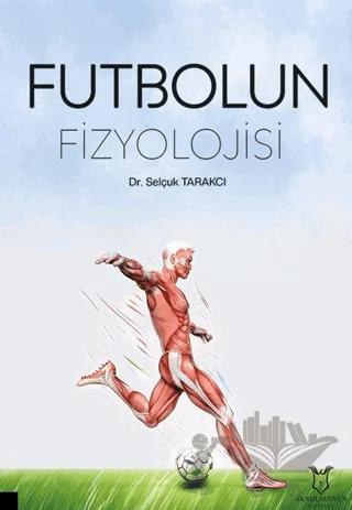 Futbolun Fizyolojisi