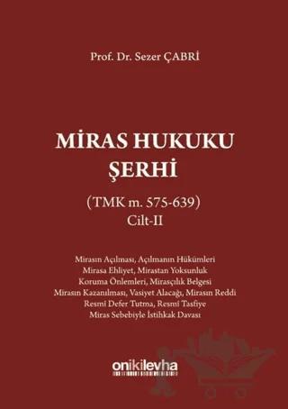 Miras Hukuku Şerhi Cilt 2