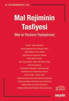 Mal Rejiminin Tasfiyesi (Mal ve Paraların Paylaşılması)