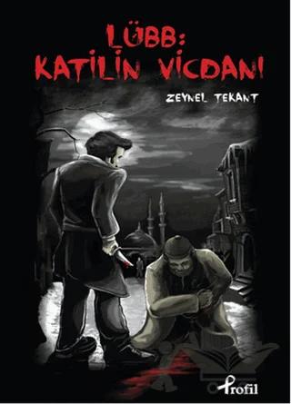 Lübb : Katilin vicdanı