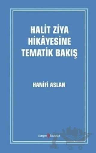 Halit Ziya Hikayesine Tematik Bakış