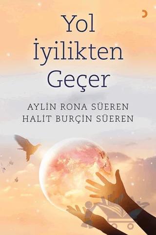 Yol İyilikten Geçer