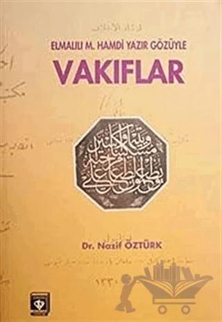 Elmalılı M. Hamdi Yazır Gözüyle : Vakıflar