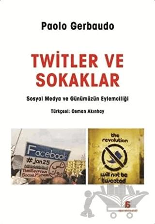 Twitler Ve Sokaklar