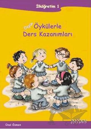 Öykülerle Ders Kazanımları İlköğretim 1