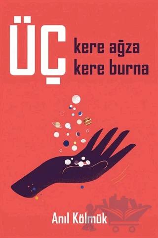 Üç Kere Ağza Üç Kere Burna