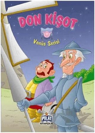 Venüs Serisi - Don Kişot