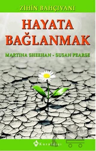 Hayata Bağlanmak