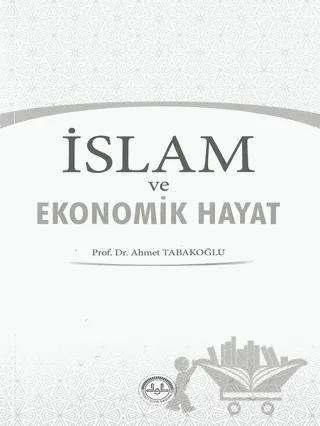 İslam ve Ekonomik Hayat