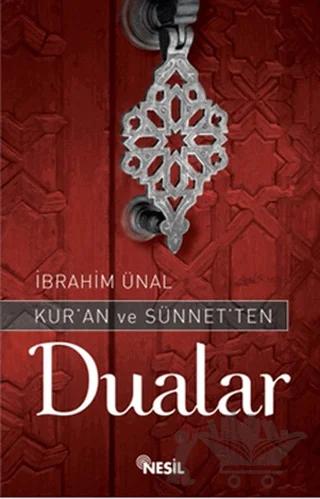 Kur’an ve Sünnet’ten Dualar