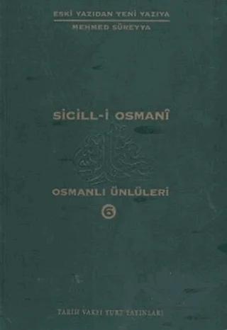 Sicill-i Osmani Osmanlı Ünlüleri 6 Ek-Dizin