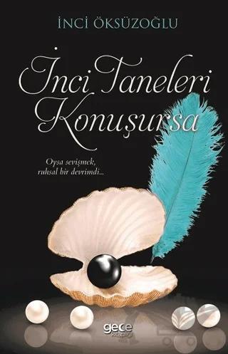 İnci Taneleri Konuşursa