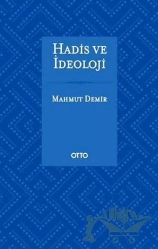 Hadis ve İdeoloji
