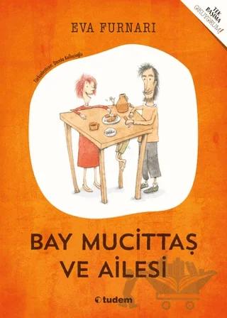Bay Mucittaş ve Ailesi