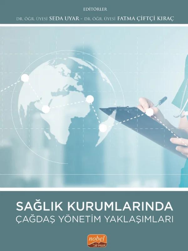Sağlık Kurumlarında Çağdaş Yönetim Yaklaşımları