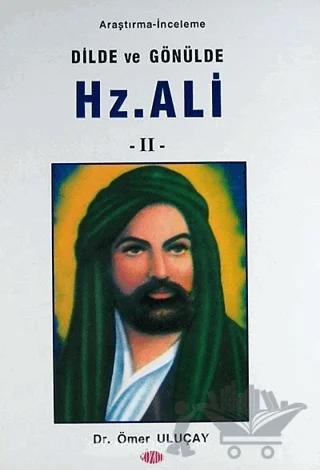 Dilde ve Gönülde Hz. Ali 2