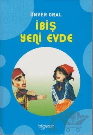İbiş Yeni Evde