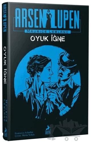 Arsen Lüpen: Oyuk İğne