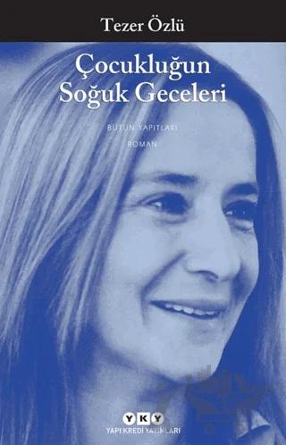 Çocukluğun Soğuk Geceleri