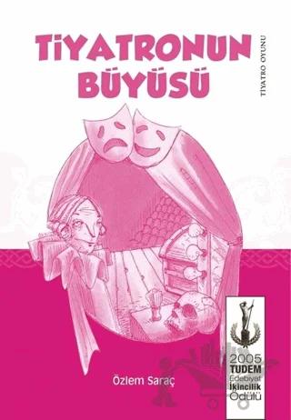 Tiyatronun Büyüsü