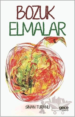Bozuk Elmalar