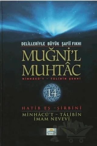 Delilleriyle Büyük Şafii Fıkhı - Muğni'l Muhtac 14. Cilt