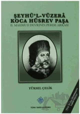 Şeyhü'l-Vüzera Koca Hüsrev Paşa