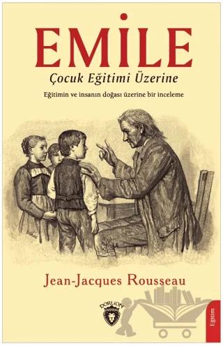 Emile - Çocuk Eğitimi Üzerine