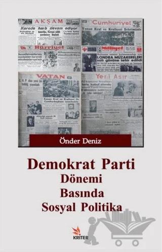 Demokrat Parti Dönemi Basında Sosyal Politika