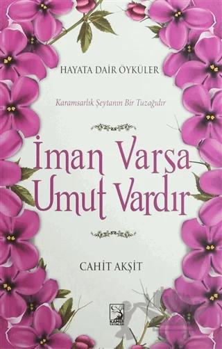 İman Varsa Umut Vardır