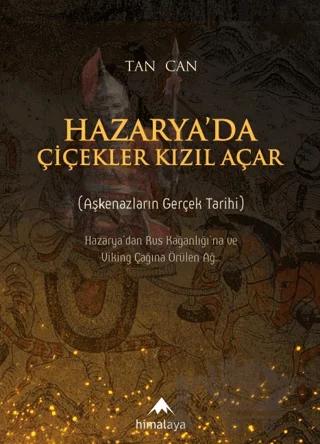 Hazarya'da Çiçekler Kızıl Açar