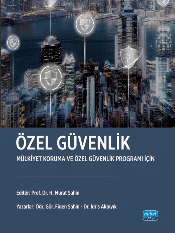 ÖZEL GÜVENLİK - Mülkiyet Koruma ve Özel Güvenlik Programı İçin